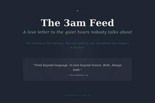 The 3am Feed — A Love Letter to the Quiet Hours