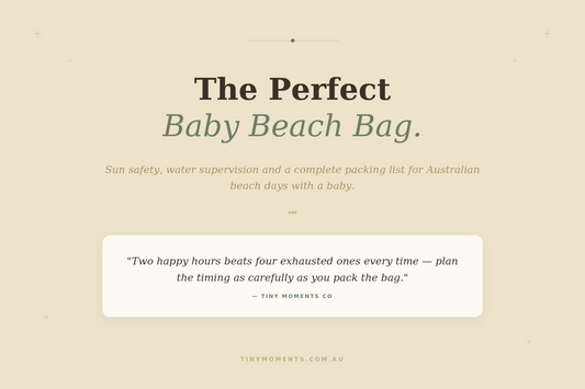 How to Pack the Perfect Baby Beach Bag: The Ultimate Stress-Free Guide for Parents