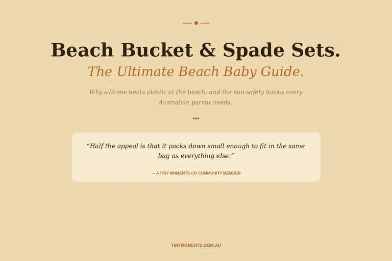 Silicone Beach Bucket & Spade Sets: The Ultimate Beach Baby Guide (Australia)