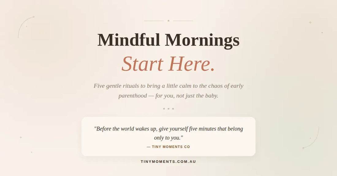 Mindful morning routine for new parents